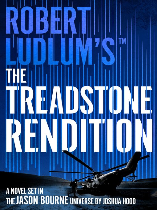 Title details for The Treadstone Rendition by Joshua Hood - Available
